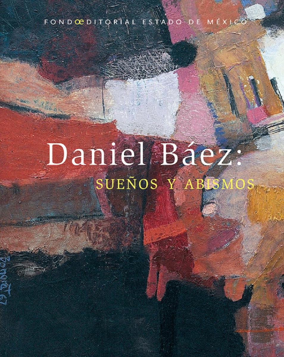 Sueños y abismos de Daniel Báez, listos para descargar