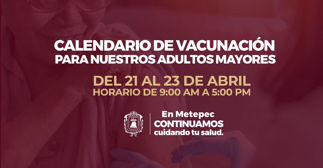 Mañana inicia aplicación de la segunda dosis de la vacuna Covid en Metepec