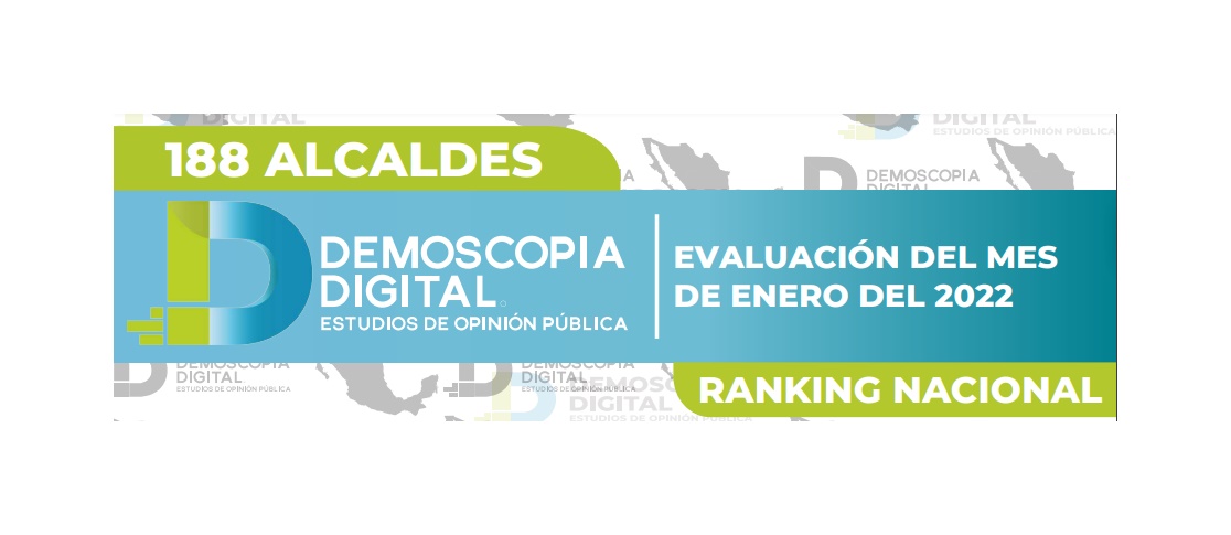 Ranking de aprobación de alcaldes enero 2022: Demoscopia