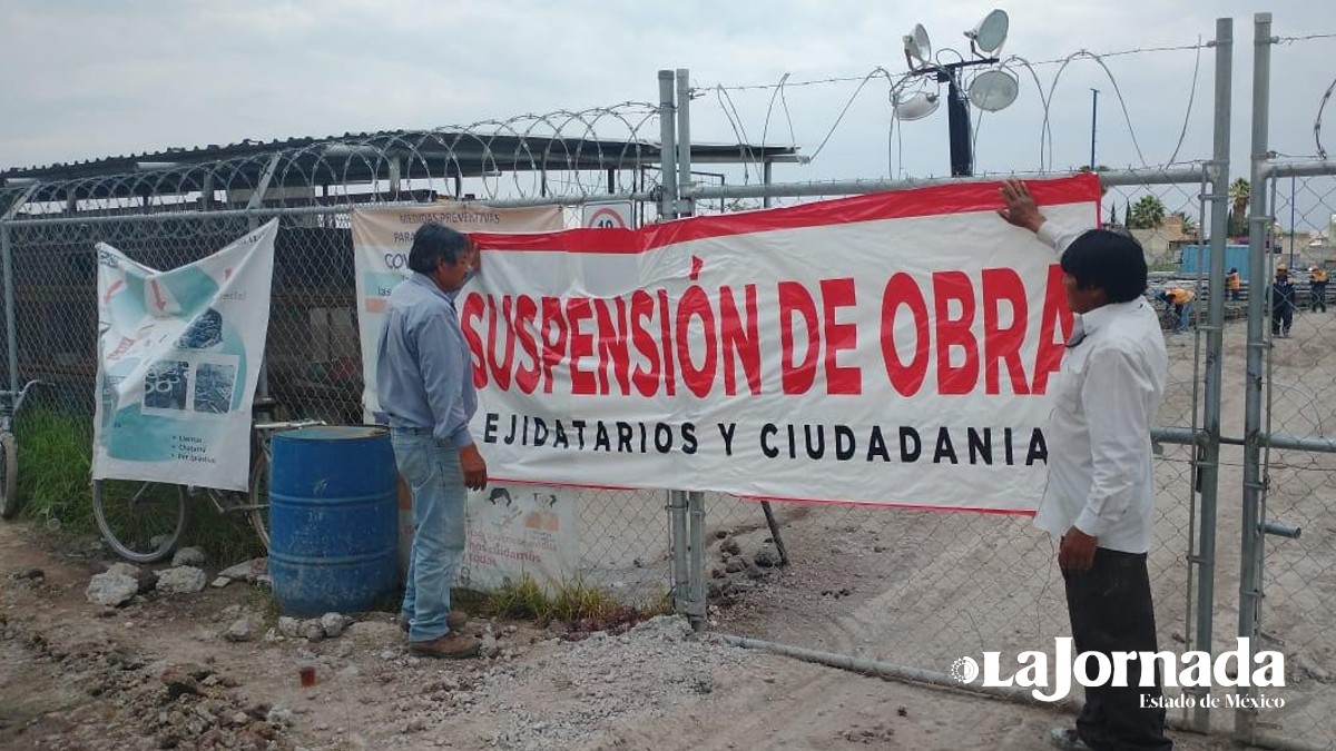 Los ejidatarios suspenden la construcción de la carretera libre al AIFA