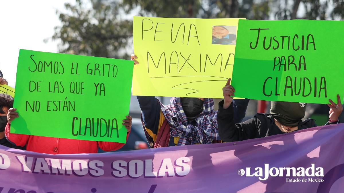 #JusticiaParaClaudia: colectivas feministas, exigen pena máxima a su feminicida