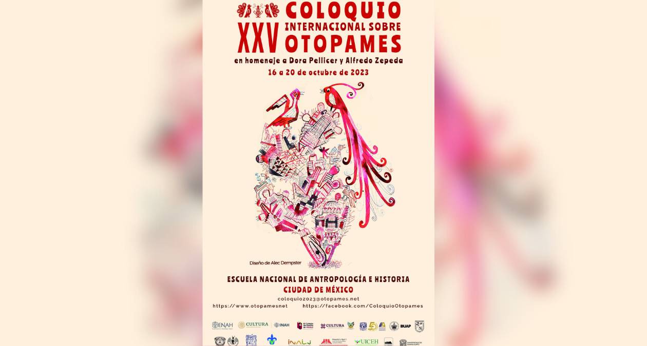 Convocatoria abierta al XXV Coloquio Internacional Sobre Otopames