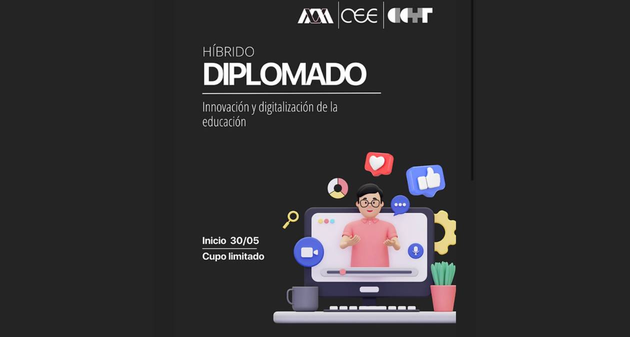 UAM impartirá diplomado sobre Innovación y Digitalización de la Educación en Tecámac