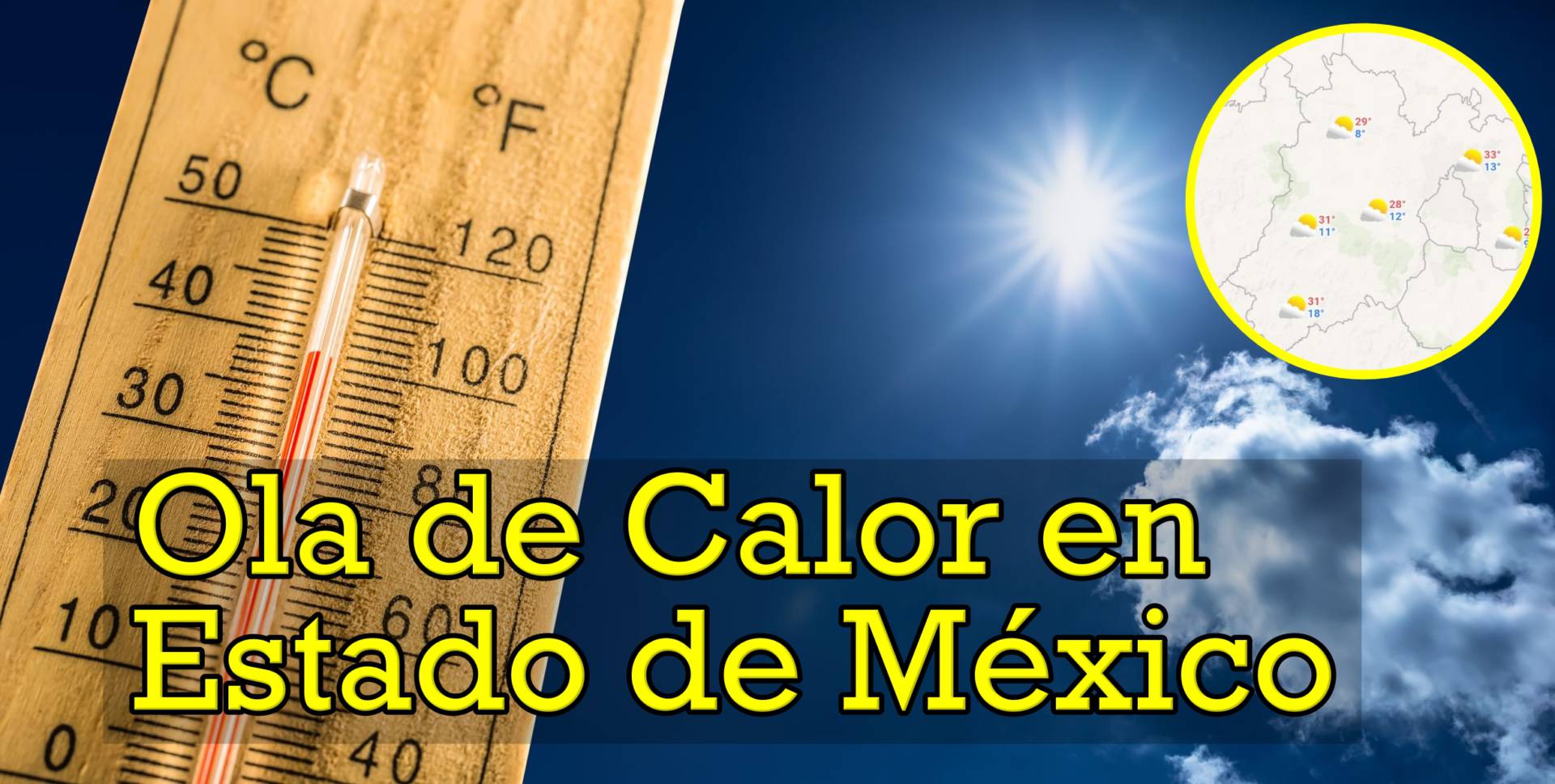 Ola de calor: se esperan altas temperaturas en esta región del Estado de México