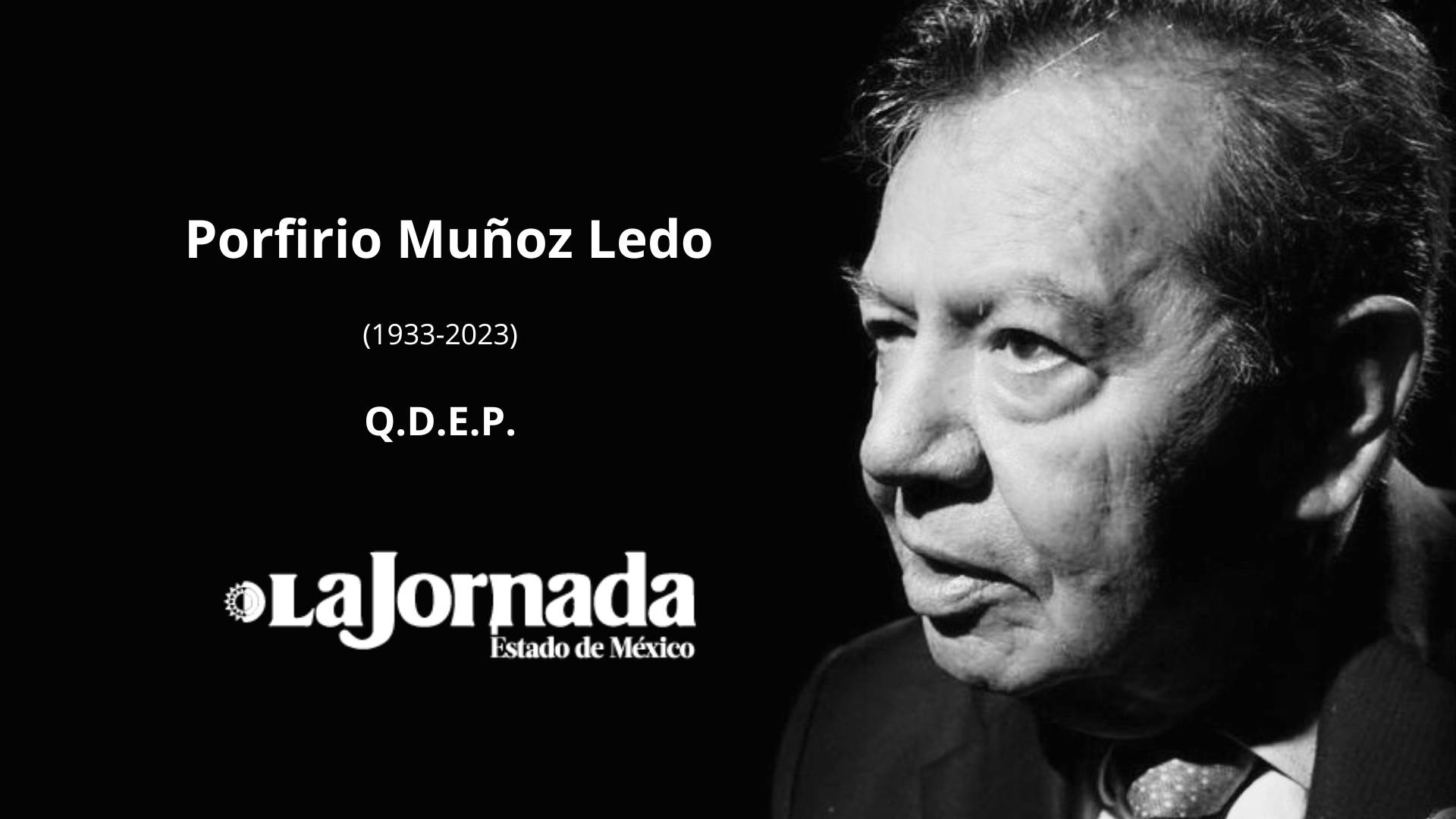 Muere Porfirio Muñoz Ledo a los 89 años de edad