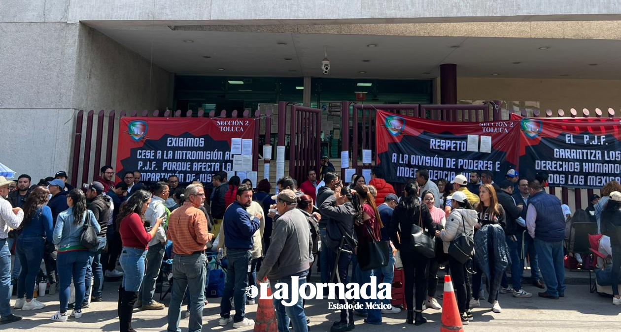 Toluca: Trabajadores del PJF siguen en paro y reiteran que defenderán fideicomisos