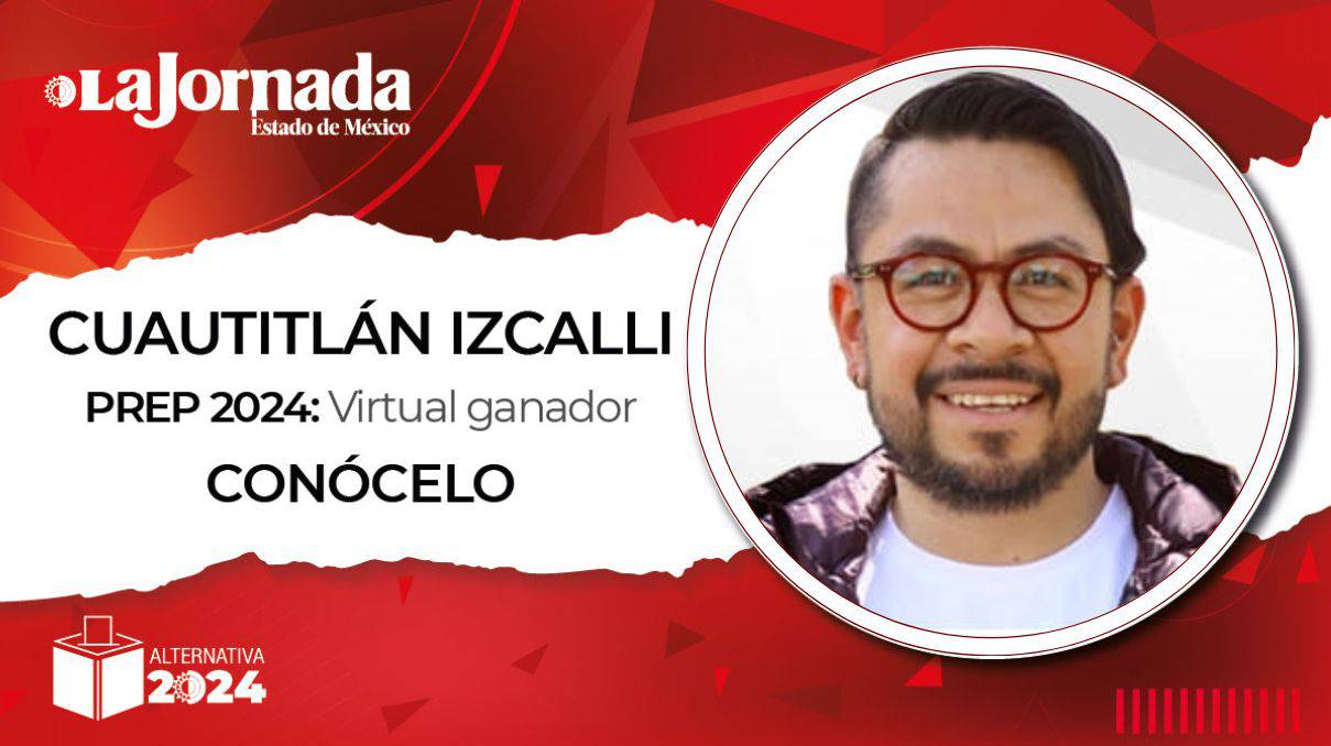 Perfil: ¿Quién es Luis Daniel Serrano Palacios, virtual ganador en Cuautitlán Izcalli?