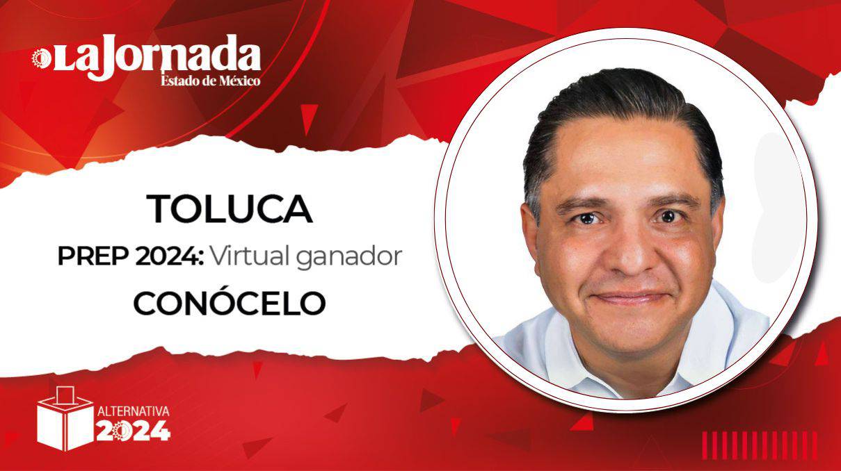 Perfil: ¿Quién es Ricardo Moreno, virtual ganador a la presidencia municipal de Toluca?