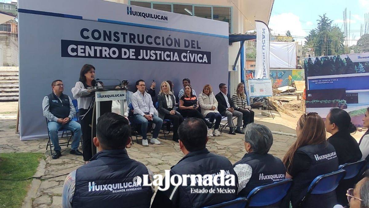 Huixquilucan contará con un Centro de Justicia Cívica