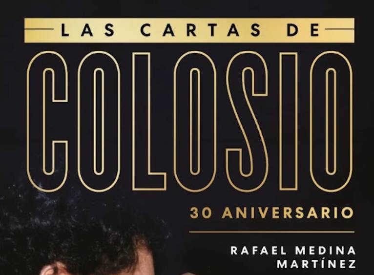 Las cartas de Colosio: Hace 30 años fue asesinado el candidato presidencial