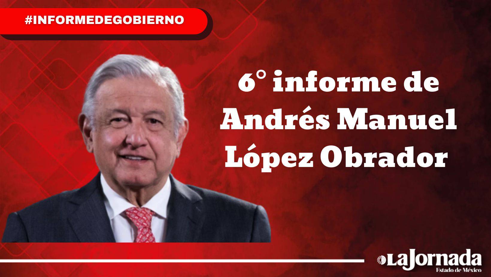 Último informe de Gobierno del presidente Andrés Manuel López Obrador (MxM)