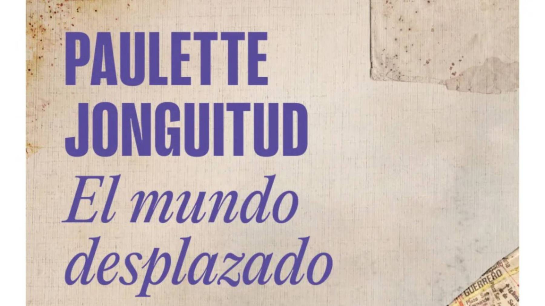 El mundo desplazado, la publicación que narra el terror de ser mujer en México