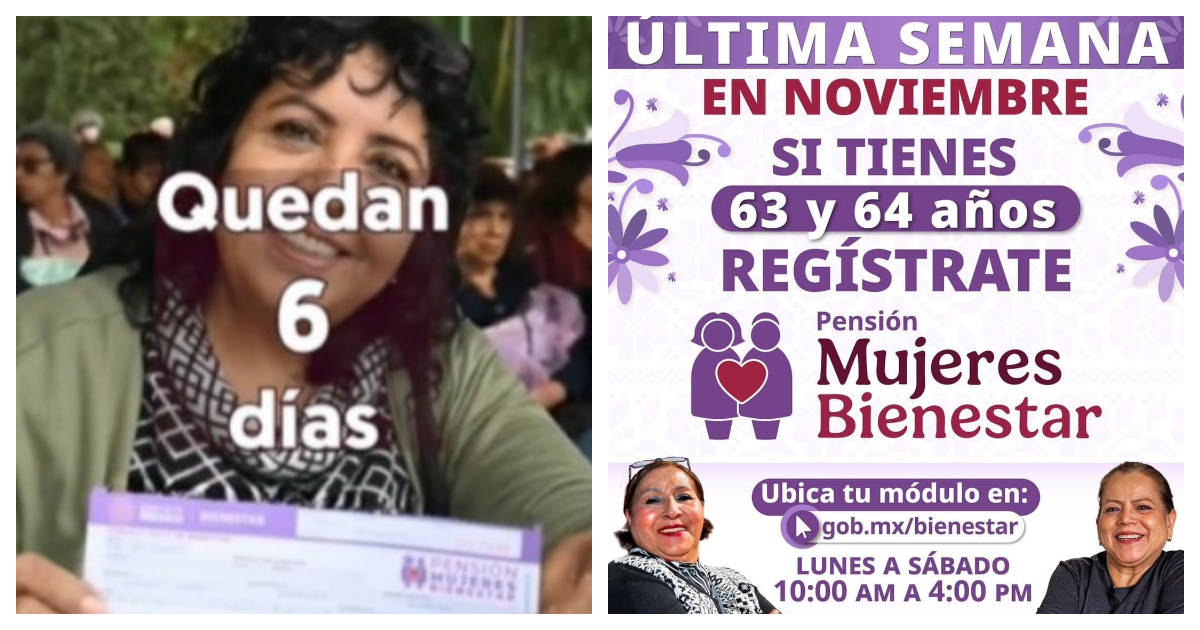 Últimas FECHAS para el REGISTRO a Pensión Mujeres Bienestar 63-64 años de edad